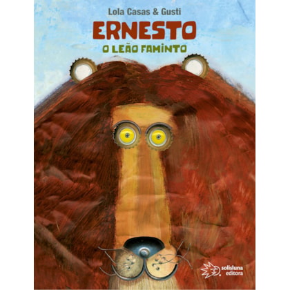 ERNESTO, O LEÃO FAMINTO