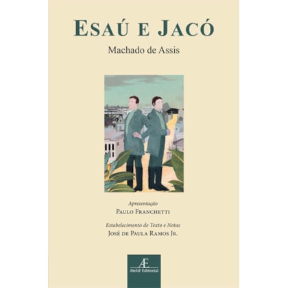 ESAÚ E JACÓ