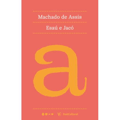 ESAÚ E JACÓ