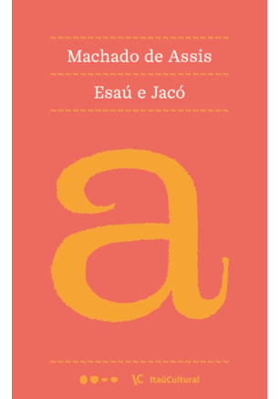 ESAÚ E JACÓ