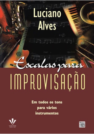 ESCALAS PARA IMPROVISAÇÃO