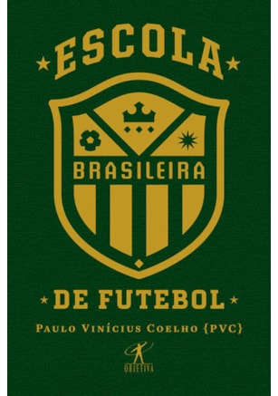 ESCOLA BRASILEIRA DE FUTEBOL