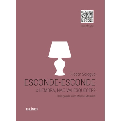 ESCONDE-ESCONDE & LEMBRA, NÃO VAI ESQUECER?