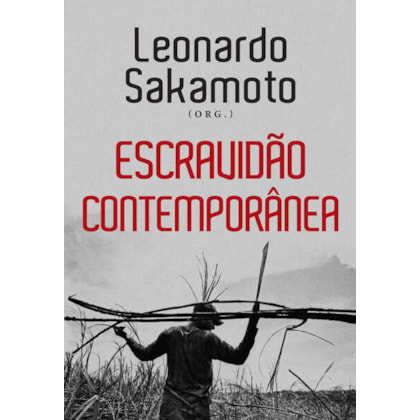 ESCRAVIDÃO CONTEMPORÂNEA