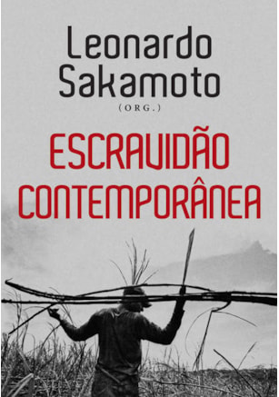 ESCRAVIDÃO CONTEMPORÂNEA