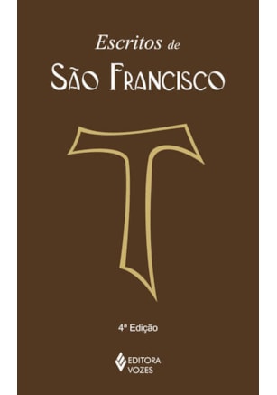 ESCRITOS DE SÃO FRANCISCO