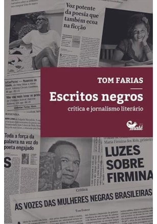 ESCRITOS NEGROS: CRÍTICA E JORNALISMO LITERÁRIO