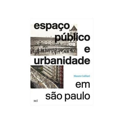 Espaço público e urbanidade em São Paulo