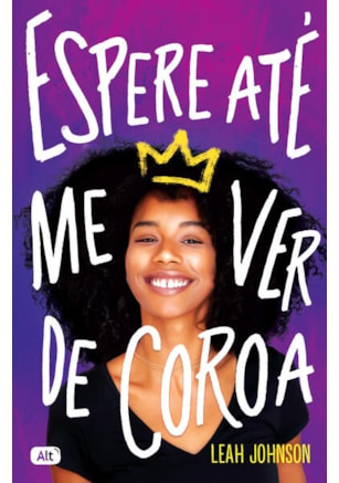 ESPERE ATÉ ME VER DE COROA