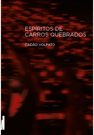Espíritos de carros quebrados