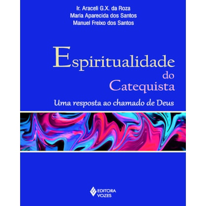 ESPIRITUALIDADE DO CATEQUISTA