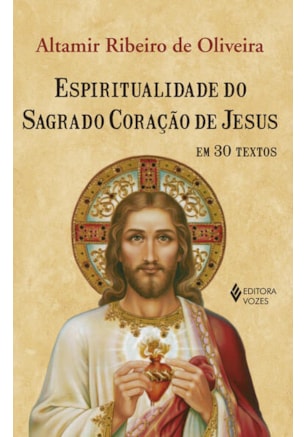 ESPIRITUALIDADE DO SAGRADO CORACAO DE JESUS