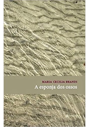 Esponja dos ossos, A