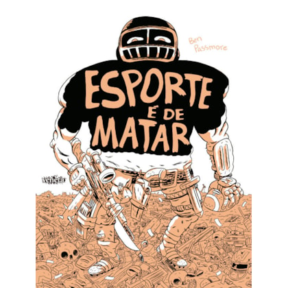 Esporte é de matar