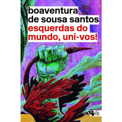 ESQUERDAS DO MUNDO, UNI-VOS!