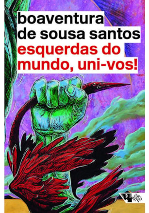 ESQUERDAS DO MUNDO, UNI-VOS!