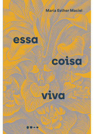 ESSA COISA VIVA