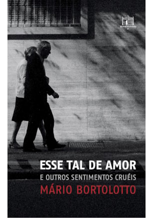 ESSE TAL DE AMOR E OUTROS SENTIMENTOS CRUÉIS