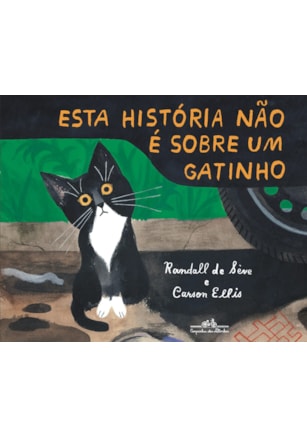 ESTA HISTÓRIA NÃO É SOBRE UM GATINHO