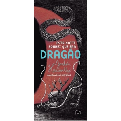 ESTA NOITE, SONHEI QUE ERA DRAGÃO