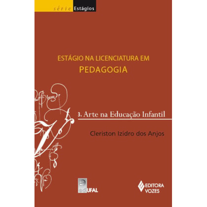 ESTÁGIO NA LICENCIATURA EM PEDAGOGIA VOL. 3