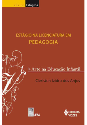 ESTÁGIO NA LICENCIATURA EM PEDAGOGIA VOL. 3
