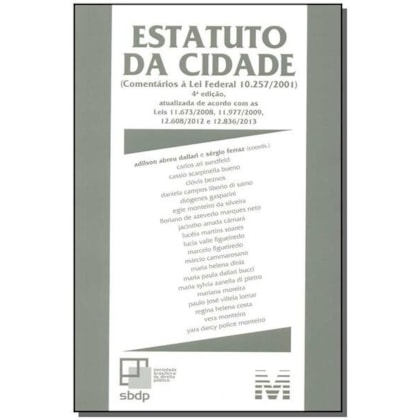 ESTATUTO DA CIDADE (SBDP) - 4 ED./2014