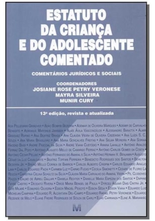 ESTATUTO DA CRIANÇA E DO ADOLESCENTE COMENTADO - 13 ED./2018