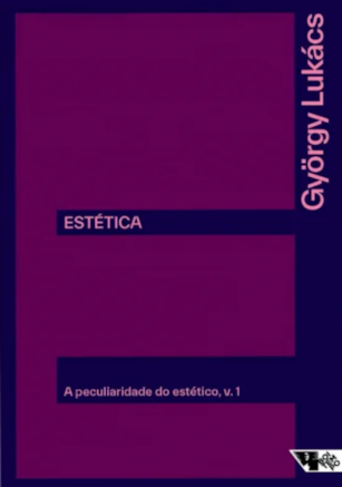 Estética - A peculiaridade do estético - Volume 1