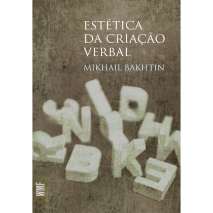 ESTÉTICA DA CRIAÇÃO VERBAL