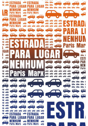 ESTRADA PARA LUGAR NENHUM