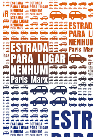 ESTRADA PARA LUGAR NENHUM