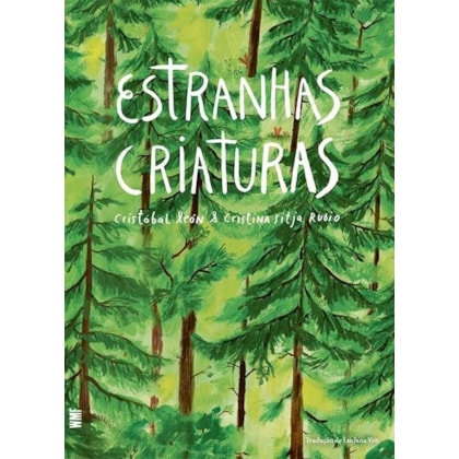 ESTRANHAS CRIATURAS