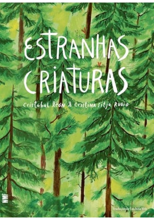 ESTRANHAS CRIATURAS