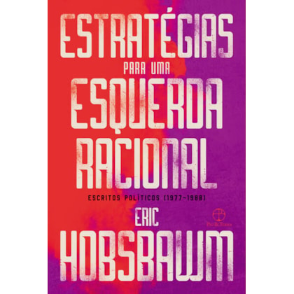 ESTRATÉGIAS PARA UMA ESQUERDA RACIONAL
