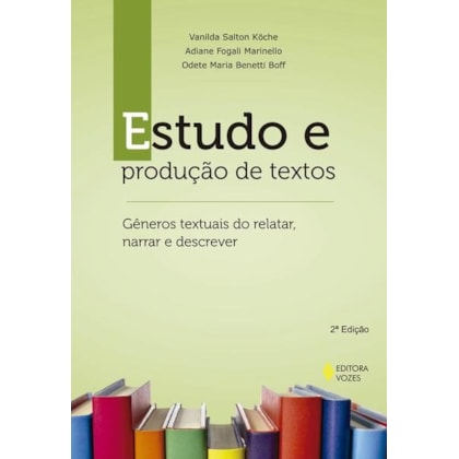 ESTUDO E PRODUÇÃO DE TEXTOS