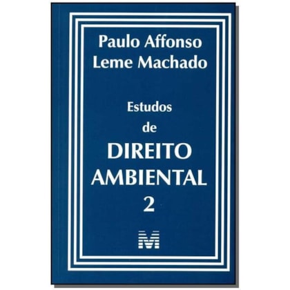 ESTUDOS DE DIREITO AMBIENTAL 2 - 1 ED./2014