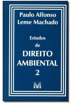ESTUDOS DE DIREITO AMBIENTAL 2 - 1 ED./2014