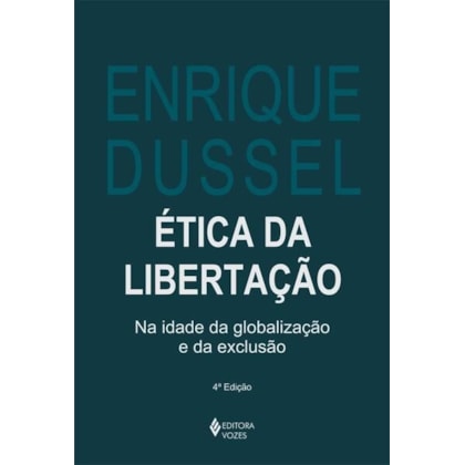 ÉTICA DA LIBERTAÇÃO
