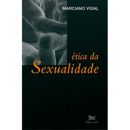 ÉTICA DA SEXUALIDADE