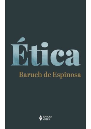 ÉTICA DEMONSTRADA EM ORDEM GEOMÉTRICA