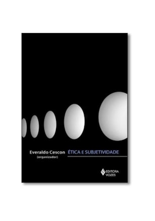 Ética e subjetividade