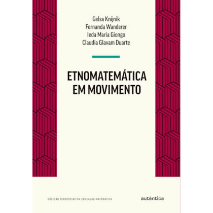 Etnomatemática em movimento