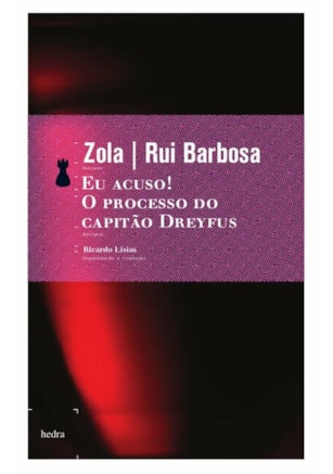 EU ACUSO! / O PROCESSO DO CAPITÃO DREYFUS