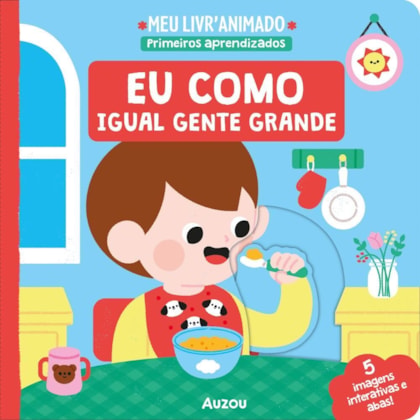 EU COMO IGUAL GENTE GRANDE - MEU LIVRO ANIMADO