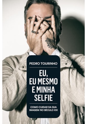 EU, EU MESMO E MINHA SELFIE