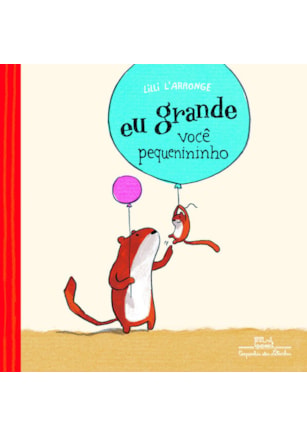 Eu grande, você pequenininho