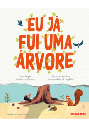 Eu já fui uma árvore