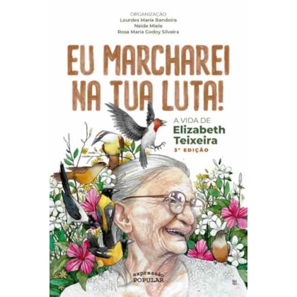 Eu marcharei na tua luta!