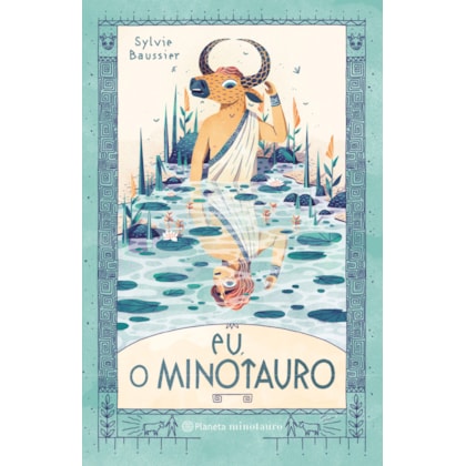 EU, O MINOTAURO